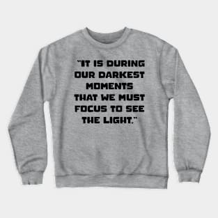 Motivated Quotes Crewneck Sweatshirt